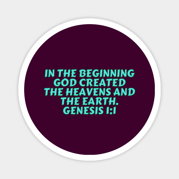 Bible Verse Genesis 1:1 Magnet by Prayingwarrior